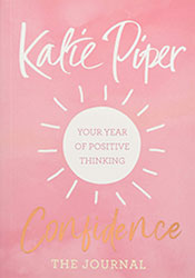 Katie Piper – Confidence: The Journal